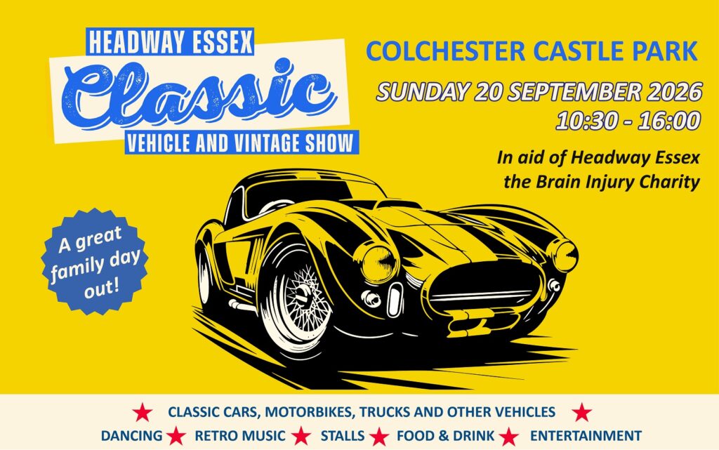 Image shows classic sports car graphic in yellow background with the words "Headway Essex Classic Vehicle and Vintage Show. Colchester CAstle Park 10:30am to 16:00pm"